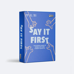 Say It First