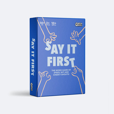 Say It First
